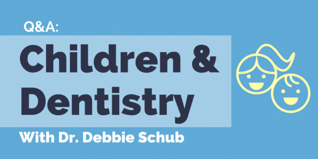 Children & Dentistry